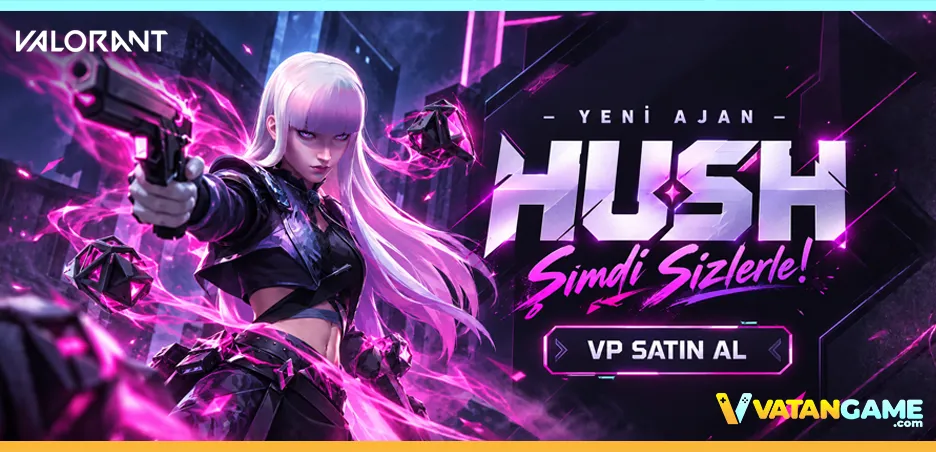 Valorant Yeni Ajan HUSH